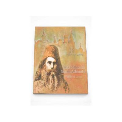Viata Sfantului Siluan Athonitul povestita copiilor