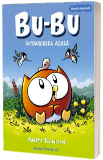 Bu-Bu. Intoarcerea acasa