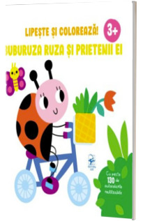 Buburuza Ruza si prietenii sai. Lipeste si coloreaza!