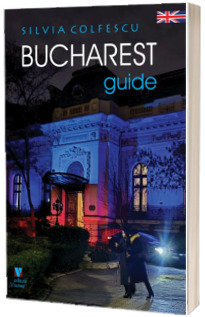 Bucharest Guide, fourth edition