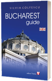 Bucharest Guide, Third Edition