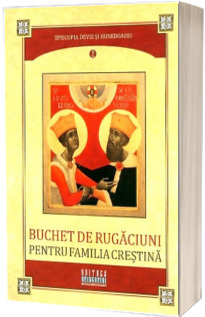 Buchet de rugaciuni pentru familia crestina
