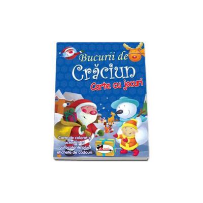 Bucurii de Craciun - Carte de colorat si activitati cu autocolante