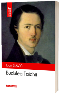 Budulea Taichii - Ioan Slavici, editia 2020