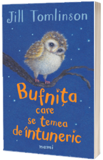 Bufnita care se temea de intuneric
