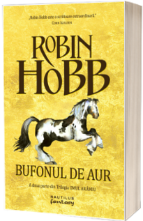 Bufonul de aur - A doua parte din Trilogia Omul Aramiu