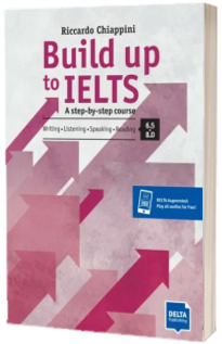 Build Up to IELTS. Score band 6.5 - 8.0