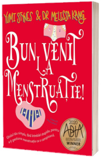 Bun venit la menstruatie!