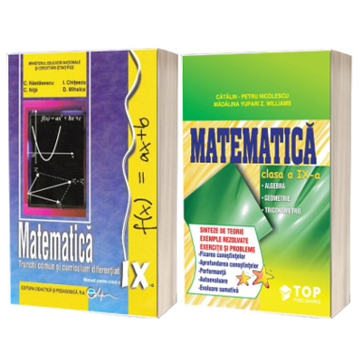 Bundle matematica clasa a IX-a - Manual editura DIDACTICA SI PEDAGOGICA, Constantin Nastasescu si Culegere editura TOP PUBLISHING, Catalin Nicolescu