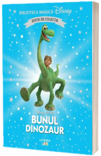 Bunul dinozaur. Volumul 40. Disney. Biblioteca magica, editie de colectie