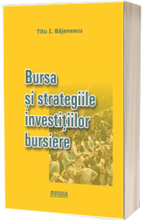 Bursa si strategiile investitiilor bursiere