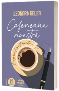 Cafeneaua noastra