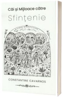 Cai si mijloace catre sfintenie