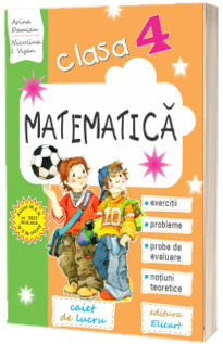 Caiet de lucru. Matematica pentru clasa a IV-a