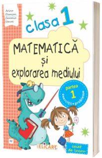 Caiet de lucru. Matematica si explorarea mediului, clasa I, partea I, E2 (Varianta EDP - Balan, Voinea, Andrei, Stan)