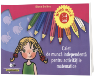 Caiet de munca independenta pentru activitatile matematice 3-4 ani