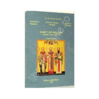 Caiet de religie pentru clasa a VII-a. Auxiliar pentru elevi