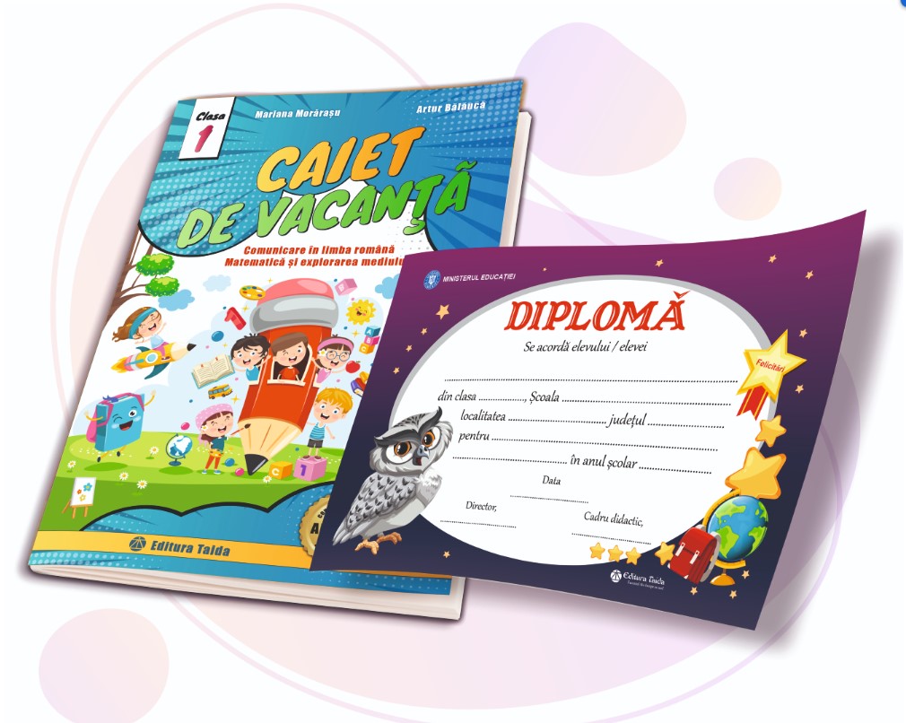 Caiet de vacanta pentru Clasa I. Comunicare in limba romana, Matematica si explorarea mediului (Artur Balauca, Mariana Morarasu)