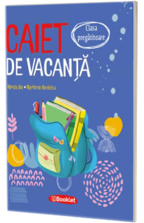 Caiet de vacanta pentru clasa pregatitoare