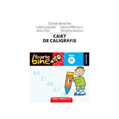 Caiet de caligrafie. Clasa a II-a