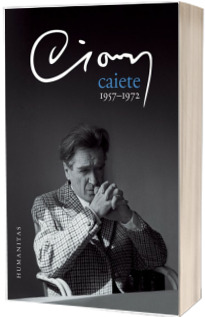 Caiete 1957-1972 (Emil Cioran)