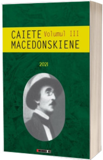 Caiete Macedonskiene, volumul III