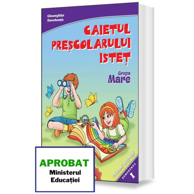 Caietul prescolarului istet pentru grupa mare