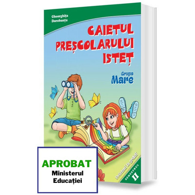 Caietul prescolarului istet pentru grupa mare
