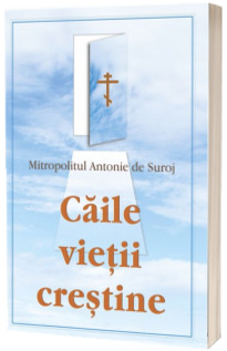 Caile vietii crestine