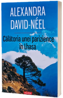 Calatoria unei parizience in Lhasa