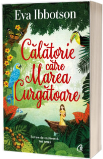 Calatorie catre Marea Curgatoare