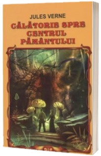 Calatorie spre centrul Pamantului