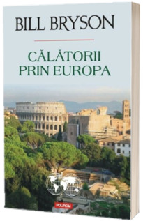 Calatorii prin Europa