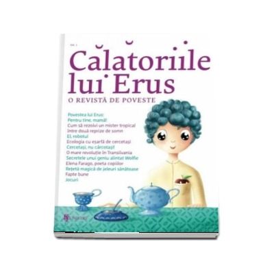 Calatoriile lui Erus. Numarul 1