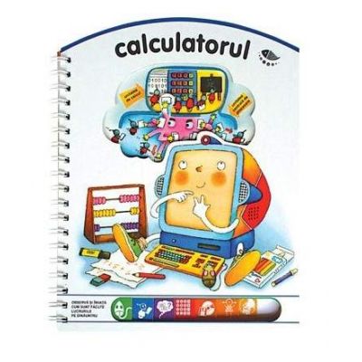 Calculatorul - Observa si invata
