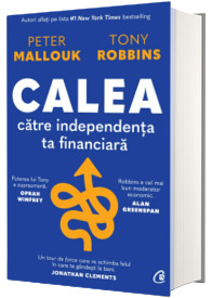 Calea catre independenta ta financiara