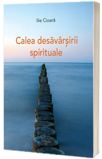 Calea desavarsirii spirituale