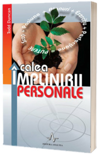 CALEA IMPLINIRII PERSONALE - Todd Duncan