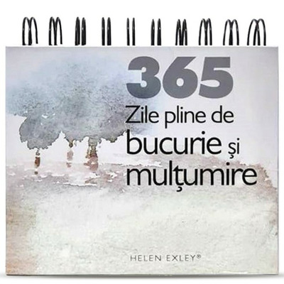 Calendar - 365 de zile pline de bucurie si multumire