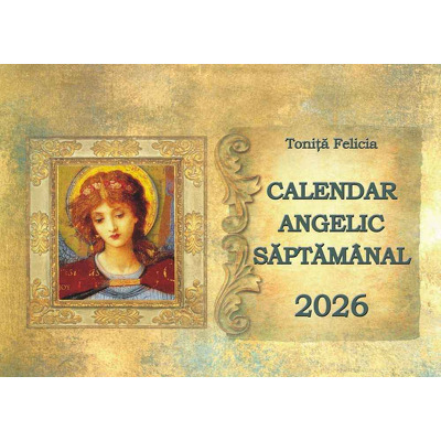 Calendar angelic saptamanal 2026