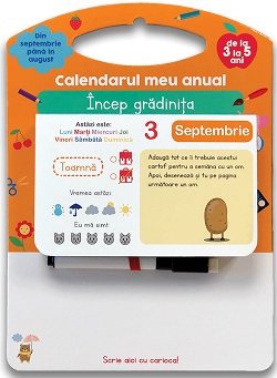 Calendarul meu anual: Incep gradinita - de la 3 la 5 ani