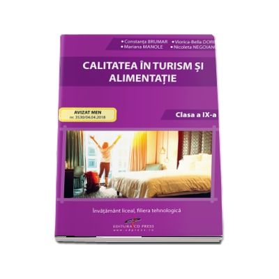 Calitatea in turism si alimentatie. Clasa a IX-a - Constanta Brumar