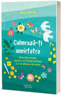Calmeaza-ti anxietatea