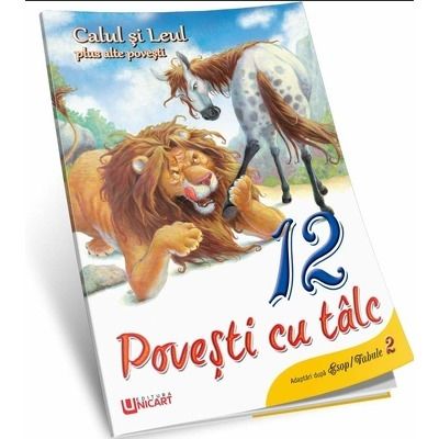 Calul si leul plus alte povesti