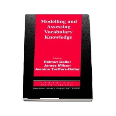 Cambridge Applied Linguistics: Modelling and Assessing Vocabulary Knowledge