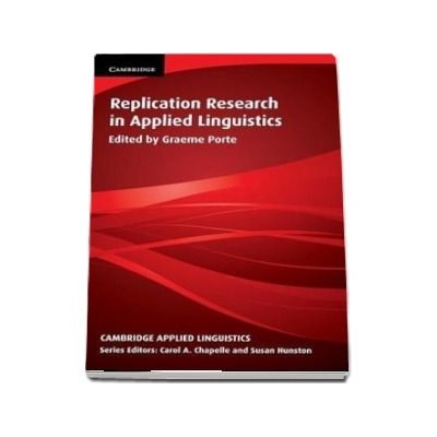 Cambridge Applied Linguistics: Replication Research in Applied Linguistics
