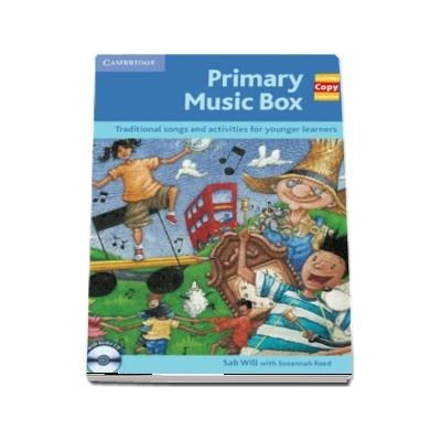 Cambridge Copy Collection: Primary Music Box with Audio CD: Traditional Songs and Activities for Younger Learners