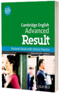 Cambridge English Advanced Result. Students Book and Online Practice Pack