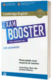 Cambridge English Exam Booster for Advanced with Answer Key with Audio. Photocopiable Exam Resources for Teachers