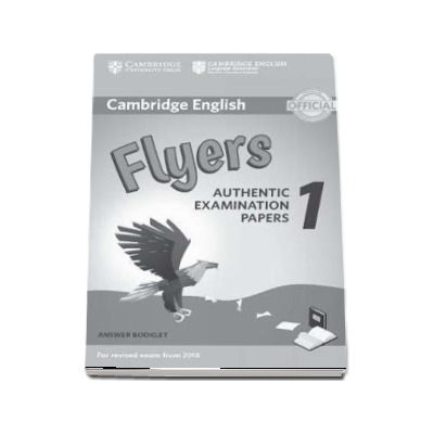 Cambridge English Flyers 1 for Revised Exam from 2018 Answer Booklet - Authentic Examination Papers